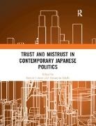 Kerstin Sakaki Lukner, Kerstin Lukner, Alexandra Sakaki, Sakaki Alexandra - Trust and Mistrust in Contemporary Japanese Politics