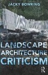 Jacky Bowring, Jacky Dr. (Lincoln University Bowring, Bowring Jacky - Landscape Architecture Criticism