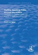 Robert Jan Baken - Plotting, Squatting, Public Purpose and Politics Land Market Development, Low Income Housing Public Intervention in