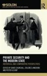David Janiewski Churchill, David Churchill, Dolores Janiewski, Pieter Leloup - Private Security and the Modern State