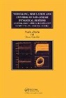 Oscar Castillo, Castillo Oscar, Patricia Melin, Patricia Castillo Melin, Melin Patricia - Modelling, Simulation and Control of Non-Linear Dynamical Systems
