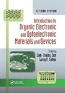 Sam-Shajing (Norfolk State University Sun, Larry R. Dalton, Dalton Larry R., Sam-Shajing Sun, Sun Sam-Shajing - Introduction to Organic Electronic and Optoelectronic Materials and
