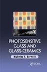 Nicholas F. Borrelli, Nicholas F. (Corning Inc. Borrelli, Borrelli Nicholas F. - Photosensitive Glass and Glass-Ceramics