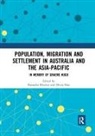 Natascha Dun Klocker, Olivia Dun, Natascha Klocker, Klocker Natascha - Population, Migration and Settlement in Australia and the Asia-Pacific