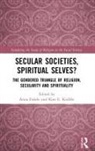 Anna (Cria-Lisbon University Institute Fedele, Anna Knibbe Fedele, Anna Fedele, Fedele Anna, Kim E Knibbe, Kim E. Knibbe - Secular Societies, Spiritual Selves?