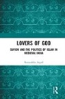 Raziuddin Aquil, Aquil Raziuddin - Lovers of God