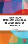 Grant Rodwell, Grant (The University of Newcastle Rodwell, Rodwell Grant - Australian Government Muscling in on School Education