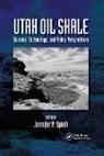 Jennifer (Institute for Clean and Secure E Spinti, Jennifer Spinti, Spinti Jennifer - Utah Oil Shale