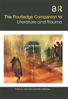 Colin Meretoja Davis, Colin Davis, Hanna Meretoja, Meretoja Hanna - Routledge Companion to Literature and Trauma