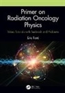 Eric Ford, Ford Eric - Primer on Radiation Oncology Physics