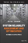 Yan-Fu Li, Yan-Fu (Tsinghua University Li, Enrico Zio, Zio Enrico, Andre Kleyner - System Reliability Assessment and Optimization