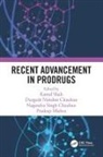 Kamal Chauhan Shah, Durgesh Nandini Chauhan, Pradeep Mishra, Kamal Shah, Shah Kamal, Nagendra Singh Chauhan - Recent Advancement in Prodrugs