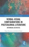 Birgit Neumann, Birgit Rippl Neumann, Gabriele Rippl - Verbal-Visual Configurations in Postcolonial Literature