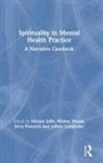 Miriam Nicola Jaffe, Jerry Floersch, Miriam Jaffe, Jeffrey Longhofer, Widian Nicola - Spirituality in Mental Health Practice