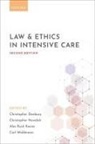 Christopher (Consultant Intensive Care Ph Danbury, Christopher Danbury, Danbury Christopher, Christopher Newdick, Newdick Christopher, Alex Ruck Keene... - Law and Ethics in Intensive Care