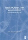 Malini Mistry, Malini (University of Bedfordshire Mistry, Mistry Malini, Krishan Sood, Sood Krishan - Meeting Needs of Young Children With English As an Additional