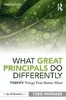Todd Whitaker, Todd (Indiana State University Whitaker - What Great Principals Do Differently