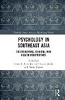 Grant Jaafar Rich, David Barron, Jas Laile Jaafar, Grant Rich - Psychology in Southeast Asia