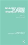 Ronald L. Numbers, Ronald L. Numbers, Numbers Ronald L. - Selected Works of George Mccready Price
