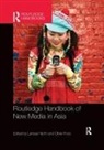 Larissa Khoo Hjorth, Larissa Hjorth, Hjorth Larissa, Olivia Khoo, Khoo Olivia - Routledge Handbook of New Media in Asia