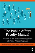 Bruce Hatcher Mcdonald III, William Hatcher, Bruce D McDonald, Bruce McDonald III, Bruce D. McDonald III - Public Affairs Faculty Manual