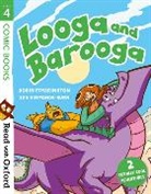 Robin Etherington, Etherington Robin, Zak Simmonds-Hurn, Simmonds-Hurn Zak - Read With Oxford: Stage 4: Comic Books: Looga and Barooga