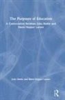 John Hattie, John (University of Melbourne Hattie, John (University of Melbourne) Larsen Hattie, Hattie John, Steen Nepper Larsen - Purposes of Education