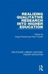 Craig Trowler Prichard, Craig Prichard, Paul Trowler - Realizing Qualitative Research Into Higher Education