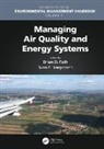 Brian D. (Towson University) Fath, Brian D. (Towson University) Jorgensen Fath, Brian D. Fath, Fath Brian D., Sven Erik Jorgensen, Jorgensen Sven Erik - Managing Air Quality and Energy Systems