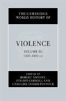 Robert Carroll Antony, Robert Antony, Antony Robert, Stuart Carroll, Carroll Stuart, Caroline Dodds Pennock - Cambridge World History of Violence