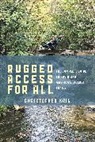 Christopher Kain - Rugged Access for All