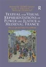 Rosalind Hedeman Brown-Grant, Rosalind Brown-Grant, Brown-Grant Rosalind, Anne D. Hedeman, Hedeman Anne D., Bernard Ribémont - TEXTUAL AND VISUAL REPRESENTATIONS