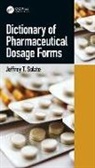 Jeffrey T. Solate, Solate Jeffrey T. - Dictionary of Pharmaceutical Dosage Forms