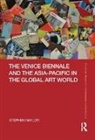Stephen Naylor - Venice Biennale and the Asia-Pacific in the Global Art World
