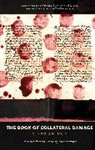 Sinan Antoon, Antoon Sinan - Book of Collateral Damage