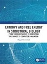 Hagai Meirovitch - Entropy and Free Energy in Structural Biology