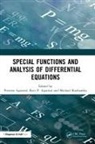 Praveen (Anand International Clg. Of Engg Agarwal, Praveen Agarwal, Ravi P Agarwal, Michael Ruzhansky - Special Functions and Analysis of Differential Equations