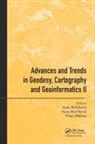 Sona Hurcikova Molcikova, Peter Bli¿t'an, Peter Blist'an, Peter Blišt'an, Hur&amp;, Viera Hur¿íková... - Advances and Trends in Geodesy, Cartography and Geoinformatics II