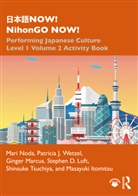 Masayuki Itomitsu, Stephen D Luft, Stephen D. Luft, Ginger Marcus, Mari Noda, Mari Wetzel Noda... - ???now! Nihongo Now!