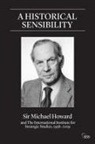 Michael Howard, Michael (Formerly At Yale University Howard, Benjamin Rhode - Historical Sensibility