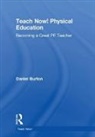 Daniel Burton - Teach Now! Physical Education