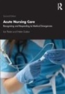 Helen Peate Dutton, Dutton Helen, Peate Ian, Helen Dutton, Ian Peate - Acute Nursing Care