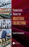 Ryspek Usubamatov, Ryspek (Kyrgyz State Technical Univers Usubamatov - Productivity Theory for Industrial Engineering
