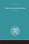 A E Musson, A. E. Musson, A.E. Musson - Trade Union and Social History