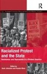 Hank Oliver Johnston, Hank Johnston, Pamela Oliver, Oliver Pamela - Racialized Protest and the State