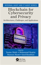 Yassine (Sultan Moulay Slimane University Maleh, Mamoun Alazab, Yassine Maleh, Imed Romdhani, Mohammad Shojafar - Blockchain for Cybersecurity and Privacy