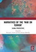 Michael C. Kumar Malreddy Frank, Michael C. Frank, Frank Michael C., Pavan Kumar Malreddy - Narratives of the War on Terror Global Perspectives