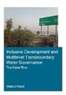 Shakeel Hayat - Inclusive Development and Multilevel Transboundary Water Governance