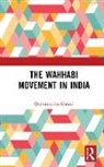 Qeyamuddin Ahmad, Ahmad Qeyamuddin - Wahhabi Movement in India