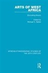 Michael E. Sadler, Michael E Sadler, Michael E. Sadler, Michael S Sadler, Michael S. Sadler - Arts of West Africa